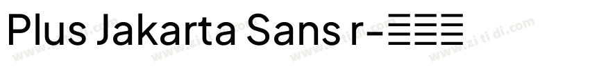 Plus Jakarta Sans r字体转换